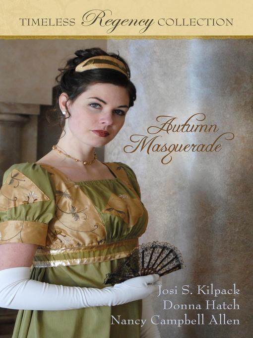 Title details for Autumn Masquerade by Josi S. Kilpack - Available